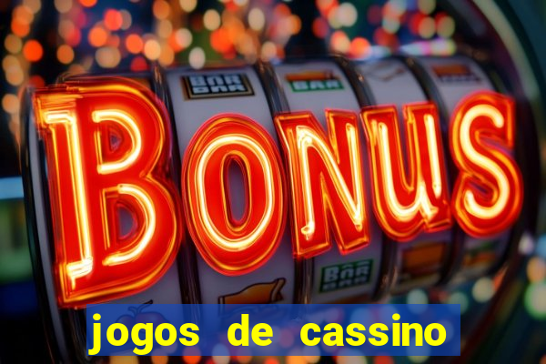 jogos de cassino que ganha dinheiro de verdade